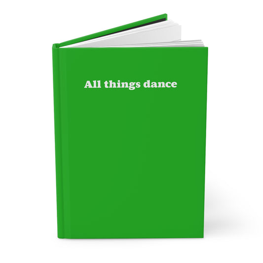 Hardcover Matte Journal - All Things Dance