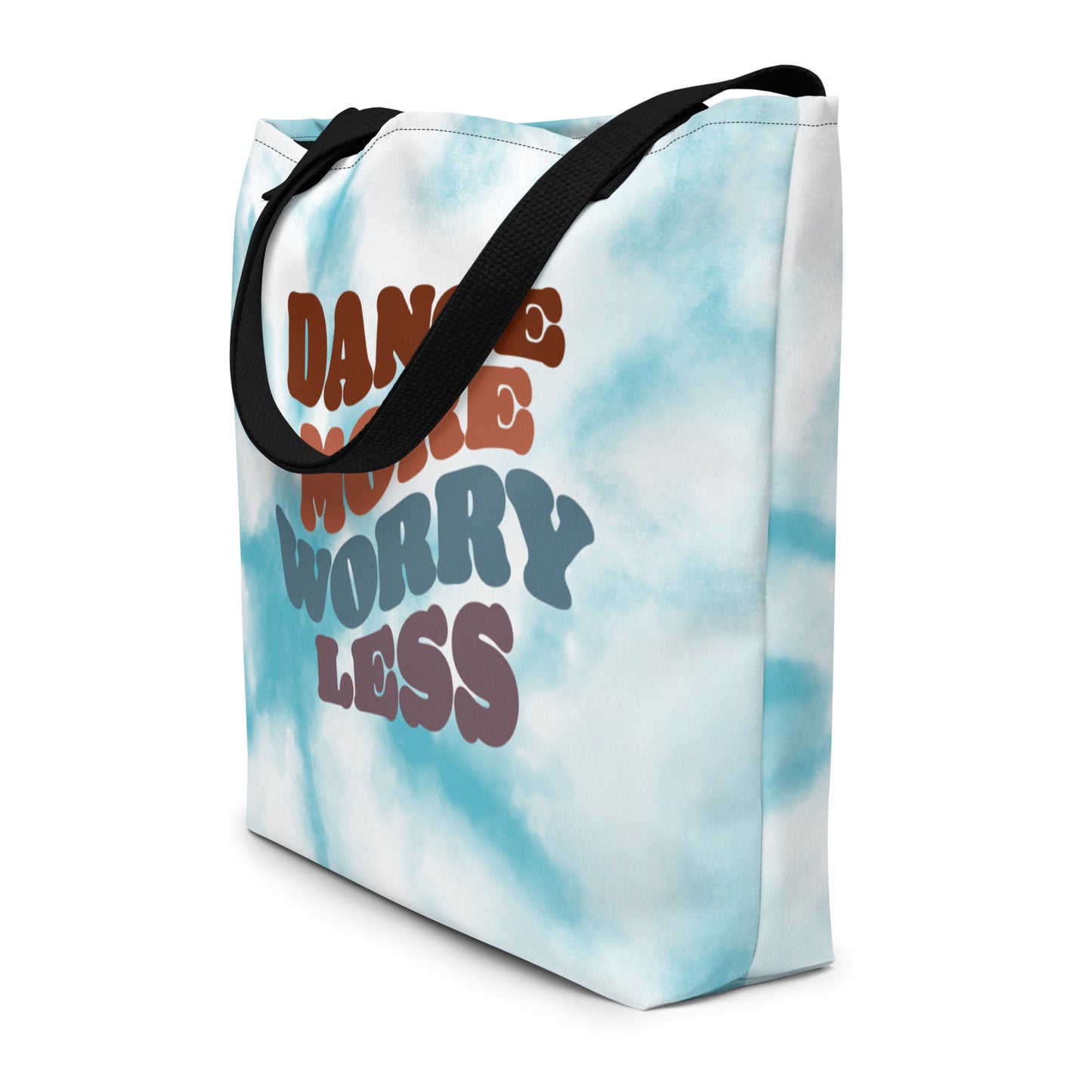 Large Dance Bag - Dance More Worry Less